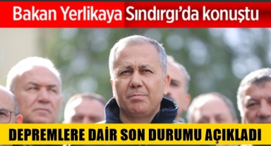Bakan Yerlikaya Sındırgı'da konuştu