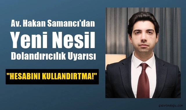 Hakan Samancı'dan dolandırıcılık uyarısı