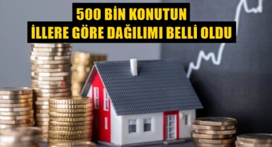 İllere göre konut sayıları belli oldu