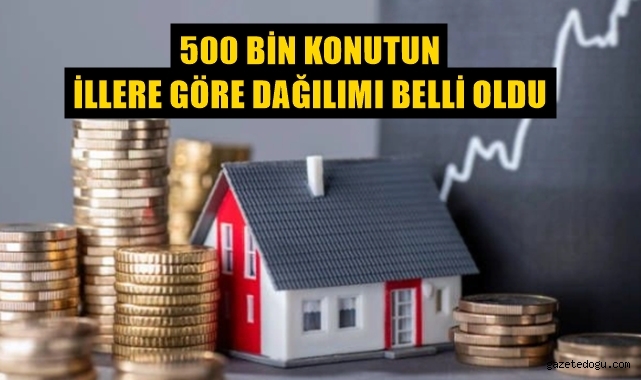 İllere göre konut sayıları belli oldu
