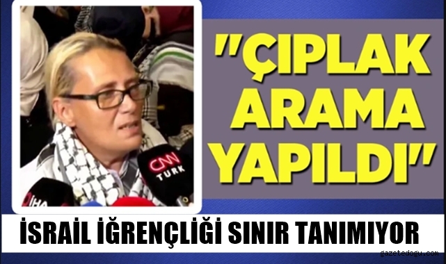 İsrail iğrençliği sınır tanımıyor