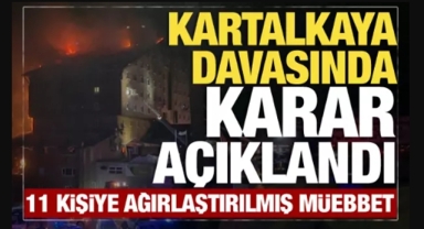 Kartalkaya davasında ceza yağdı