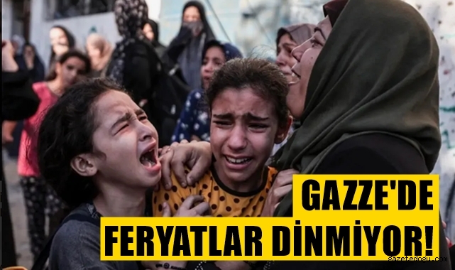 Katil İsrail Gazze'de soykırıma devam ediyor