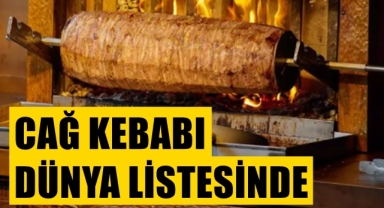 Cağ kebabı dünya listesinde