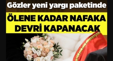 Nafaka şartları değişiyor