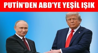 Putin'den ABD'ye yeşil ışık