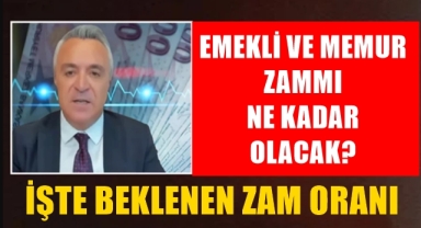 Emekli ve memur zam oranı ne olacak
