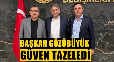 Başkan Gözübüyük güven tazeledi