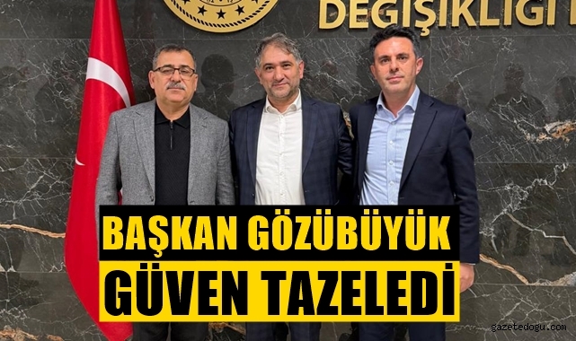 Başkan Gözübüyük güven tazeledi