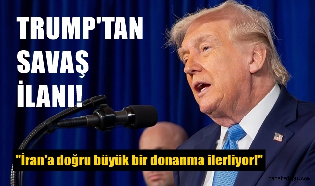 Donald Turmp'tan savaş ilanı