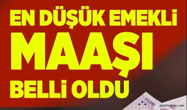 En düşük emekli maaşı belli oldu