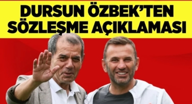 Dursun Özbek'ten sözleşme açıklaması