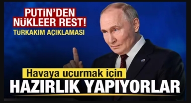 Putin'den nükleer resti