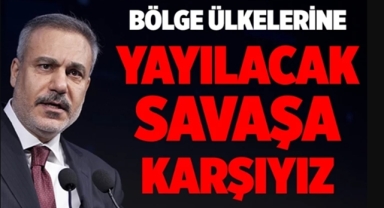 Bakan Fidan'dan savaş açıklaması