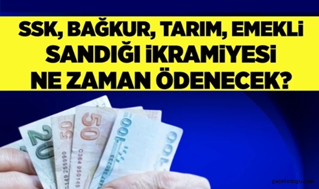 Bayram ikramiyeleri ne zaman ödenecek