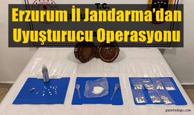 Erzurum İl Jandarma’dan uyuşturucu operasyonu