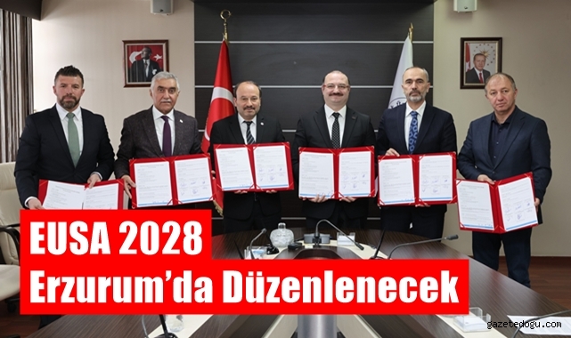 EUSA 2028 Erzurum’da Düzenlenecek