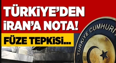 Türkiye'den İran'a nota!