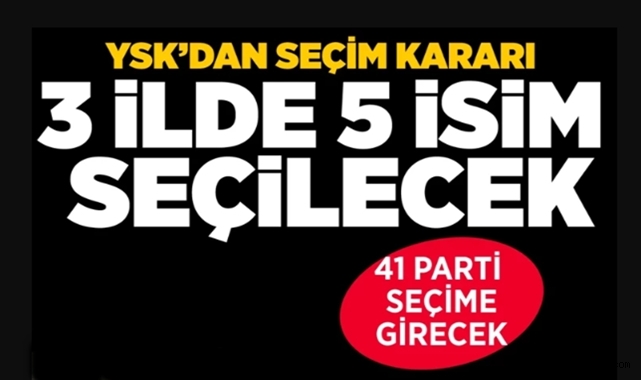 YSK'dan seçim kararı