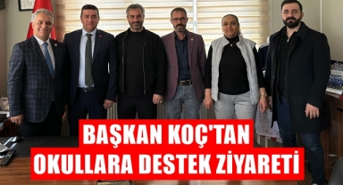 Başkan Koç'tan eğitim camiasına destek ziyareti