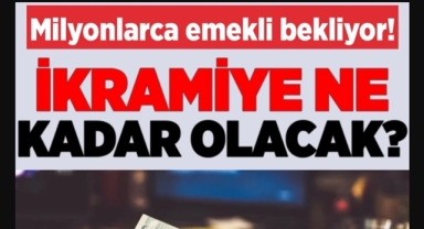 Bayram ikramiyesi ne kadar olacak