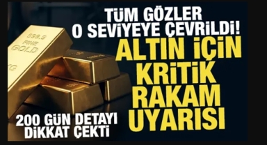 Altın için kritik uyarı