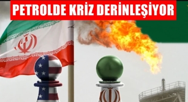 Petrolde kriz derinleşiyor