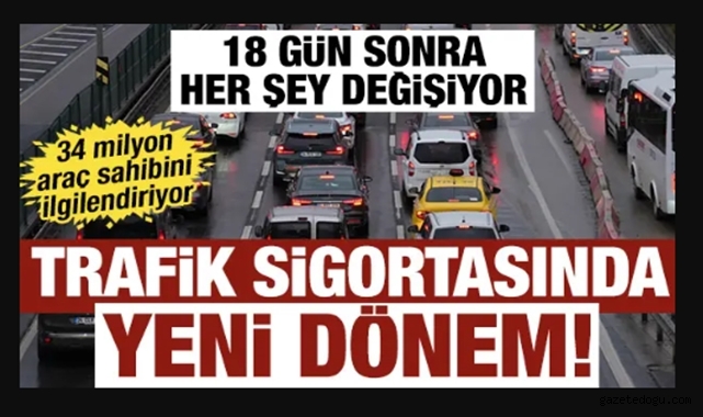 Trafik sigortasında yeni dönem