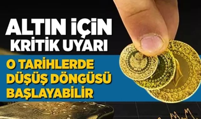Altın için kritik açıklama