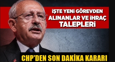 CHP yönetiminden yeni kararlar