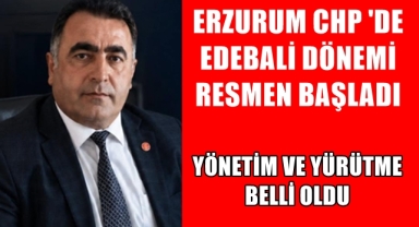 Erzurum CHP'de Edebali Dönemi 