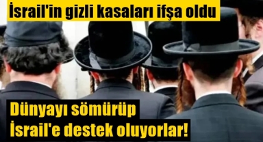 İsrail'in gizli kasaları ifşa oldu