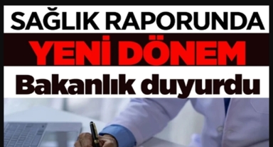 İstirahat raporları dijital dünyaya taşınıyor