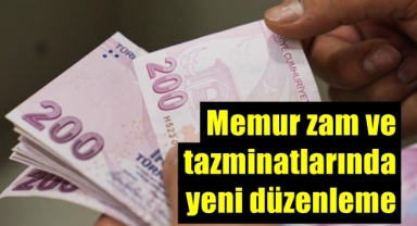 Memur zam ve tazminatlarında yeni düzenleme