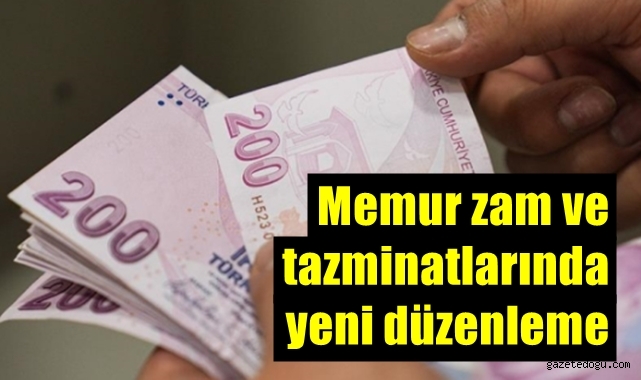 Memur zam ve tazminatlarında yeni düzenleme