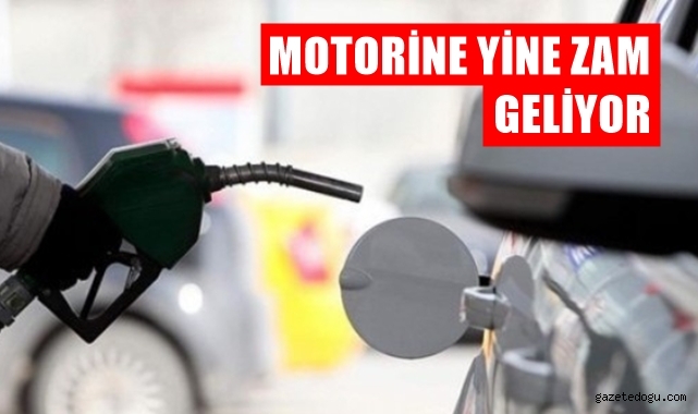 Motorine yine zam geliyor