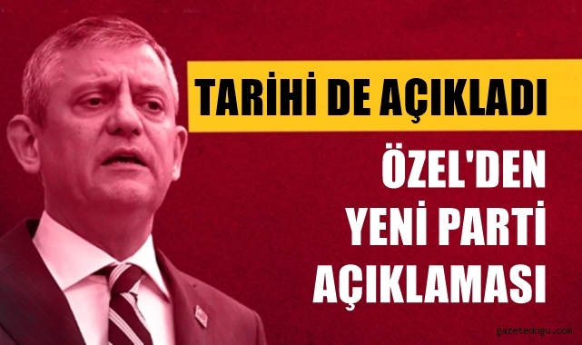 Özgür Özel'den yeni parti açıklaması