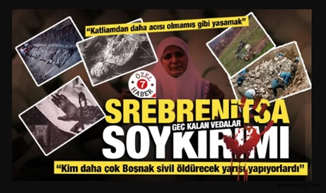 Srebrenitsa soykırımını tanıkları anlattı