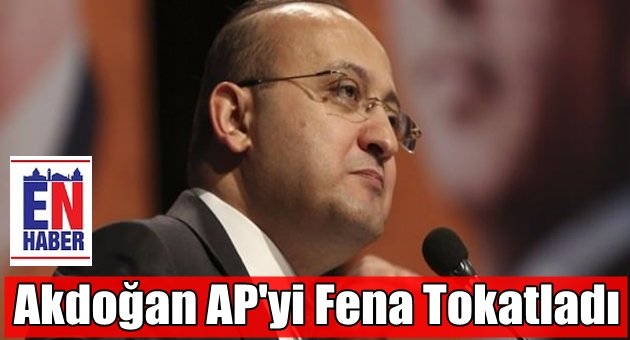 Akdoğan Bu Kez Fena Patladı