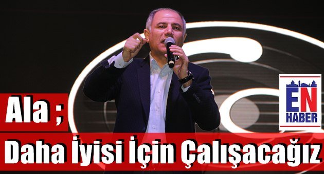 Ala'ya Aziziye'de Coşkulu Karşılama