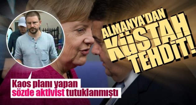 Almanya'dan Küstah Tehdit