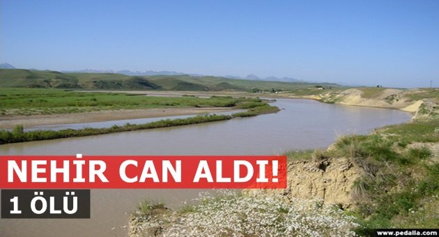 Aras'ta 1 Kişi Boğuldu