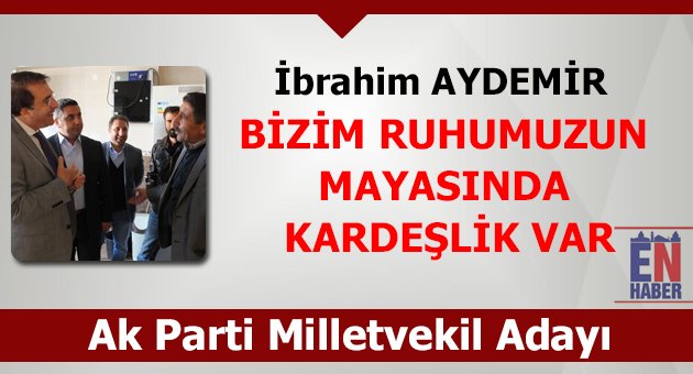 Aydemir'den Kardeşlik Vurgusu