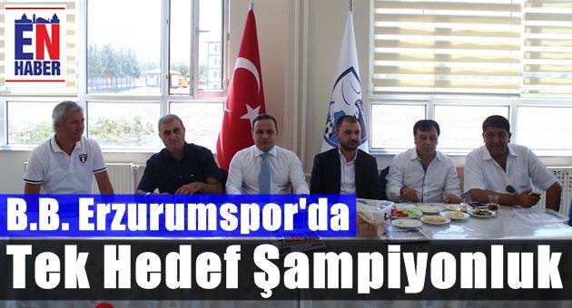 B.B. Erzurumspor İlk Basın Toplantısını Yaptı