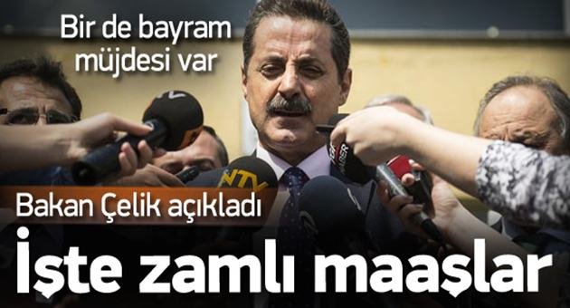 Bakan Çelik Beklenen Müjdeyi Verdi