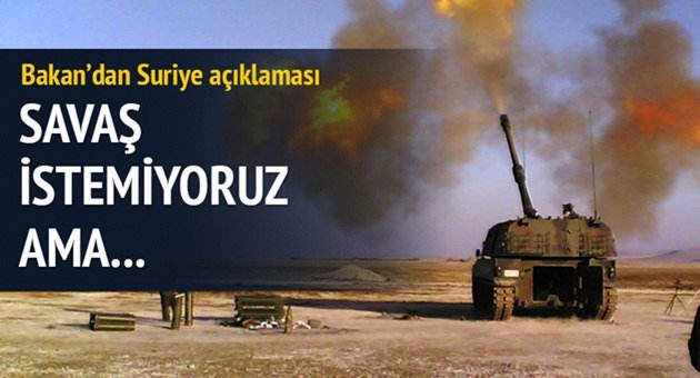 Bakan Yılmaz'dan Savaş Açıklaması