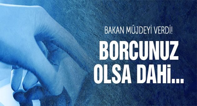 Bakandan Vatandaşlara Müjde!