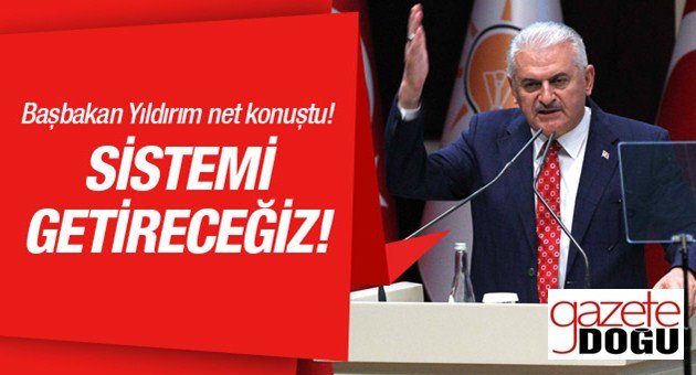 Başbakan Yıldırım Net Konuştu