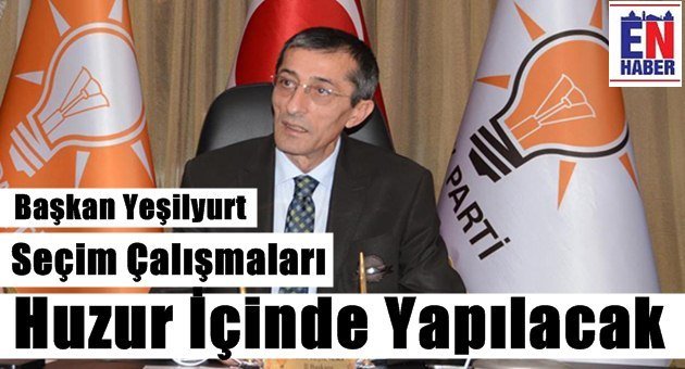 Başkan Yeşilyurt'tan Seçim Açıklaması