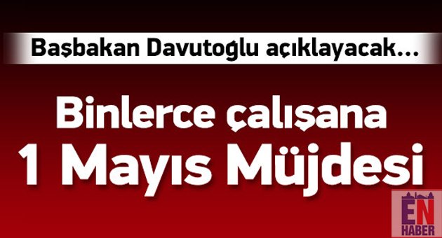 Binlerce Çalışana Kadro Müjdesi